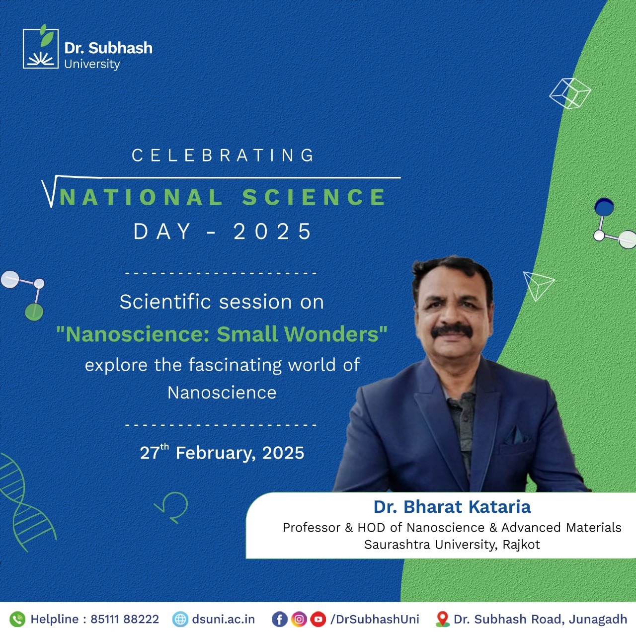 Dr. Subhash University, best private university in Gujarat, National Science Day 2025, nanoscience, nanotechnology, scientific advancements, Saurashtra University, Dr. Bharat Kataria, nanotechnology applications, advanced materials, innovation in science, research in nanoscience, future of nanotechnology, science and technology, university science events, academic excellence, higher education in Gujarat, National Science Day celebrations, cutting-edge research, scientific seminar, student research opportunities