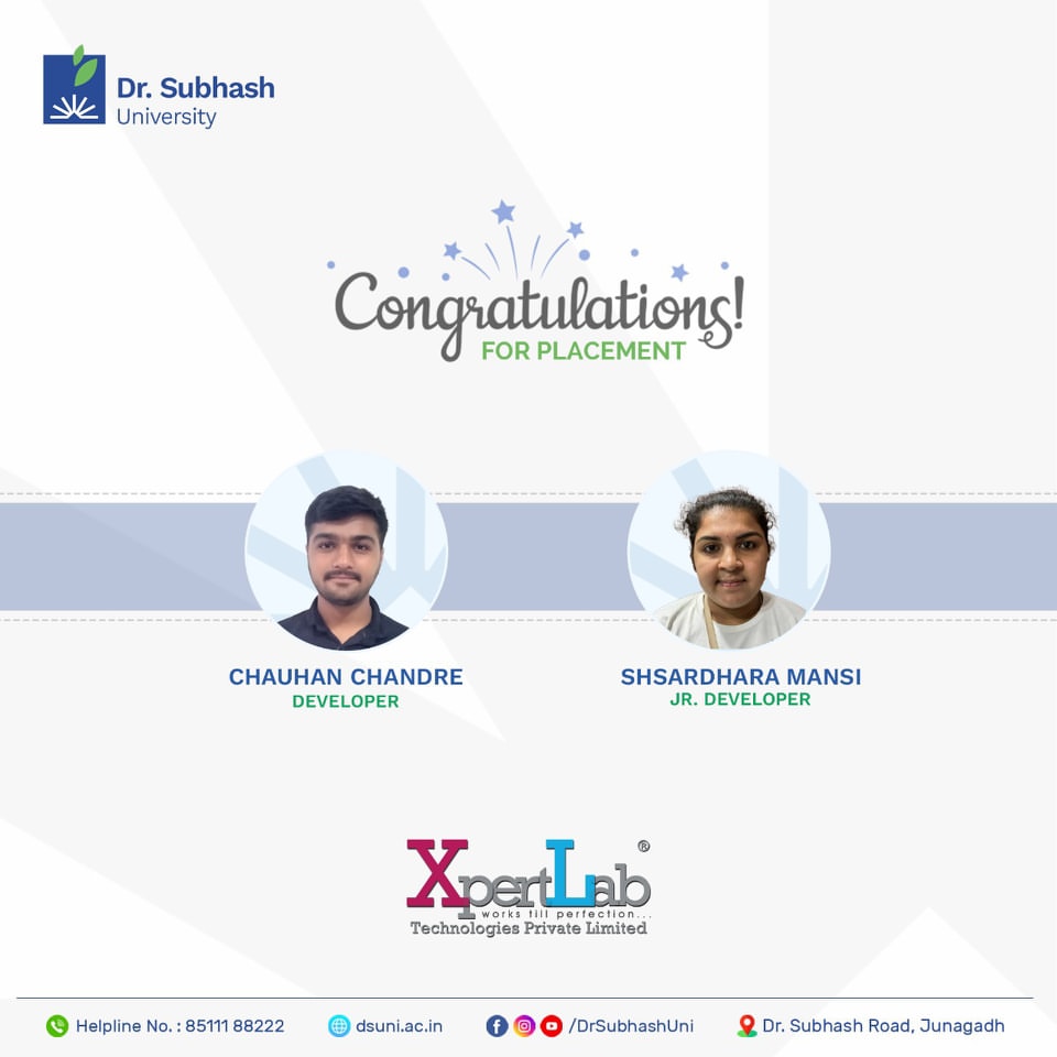 Xpertlab Technology Pvt. Ltd., Dr. Subhash University, best private university in Gujarat, student placement success, IT placements Gujarat, software development company Gujarat, software jobs for freshers, engineering placement news, top IT company placements, Training & Placement Cell Dr. Subhash, engineering students hired, tech jobs in Gujarat, university-industry collaboration, placement success story, future-ready engineers, software internships Gujarat, live project training, IT education Gujarat, web development careers, software engineering students