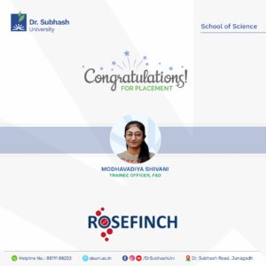 Dr. Subhash University, best private university in Gujarat, top science college in Gujarat, School of Science DSU, student placement success, pharmaceutical industry placement, Rosefinch Pharmaceutics Pvt. Ltd., science student placement Gujarat, industry-ready graduates, science career opportunities, B.Sc. placements in Gujarat, pharmaceutical job for science students, DSU campus placements, science education Gujarat, top private university Gujarat, hands-on science education, career in pharma after graduation, science internships and placements, DSU placement cell, Gujarat science college placements