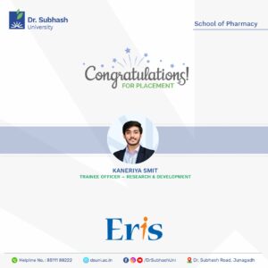 Pharmacy placement success, Dr. Subhash University, best private university in Gujarat, Eris Therapeutics Pvt. Ltd., pharmacy student placement, pharmacy college in Junagadh, top pharmacy university Gujarat, career in pharmaceutical industry, pharma placement Gujarat, best B.Pharm college Gujarat, pharmacy education in Gujarat, healthcare career opportunities, School of Pharmacy Junagadh, pharma industry tie-ups, pharma student success stories, Eris campus recruitment, pharma job placement Gujarat, Gujarat pharmacy colleges, Dr. Subhash University placement cell, pharmaceutical sciences education, Eris Therapeutics recruitment, best pharmacy institute Gujarat, academic excellence in pharmacy, student success Dr. Subhash University, private universities with pharma placements