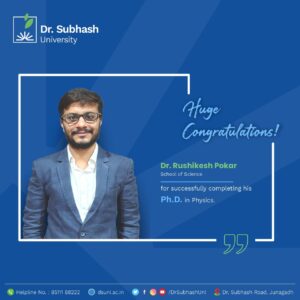 Dr. Rushikesh Pokar PhD, PhD faculty achievement Gujarat, Dr. Subhash University faculty success, best private university in Gujarat, School of Science Dr. Subhash University, academic excellence in Gujarat, PhD in science Junagadh, faculty development Gujarat university, research faculty Gujarat, university faculty PhD celebration, science educator PhD Junagadh, higher education milestones Gujarat, Dr. Pokar research journey, inspiring faculty member Dr. Subhash University, Gujarat university academic culture, faculty academic achievements Junagadh, PhD scholars in Gujarat, role model faculty Gujarat, faculty research recognition India, university commitment to research and innovation