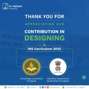 Dr. Subhash University Junagadh, DSU Junagadh, Indian Knowledge System curriculum 2025, IKS Model Course Curriculum Gujarat, Knowledge Consortium of Gujarat KCG, Commissionerate of Higher Education Gujarat, Education Department Government of Gujarat, NEP 2020 implementation Gujarat, National Education Policy 2020 Gujarat, IKS Compendium 2025, IKS Model Curriculum launch, Indian Knowledge System Gujarat universities, higher education innovation Gujarat, Dr. Subhash University recognition 2025, IKS contribution by DSU, traditional knowledge integration in education, holistic education Gujarat, value-based education Gujarat, modern education with Indian values, DSU educational excellence, IKS curriculum development contributors, Dr. Subhash University achievements, best university in Junagadh, higher education reforms Gujarat, IKS initiative 2025, Indian Knowledge System in universities, IKS Gujarat event Mahatma Mandir, NEP implementation success Gujarat, DSU academic innovation, IKS Model Course collaboration, education recognition by Government of Gujarat
