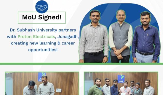 Dr. Subhash University, best private university in Gujarat, DSU, Proton Electricals, industry-academic collaboration, MoU signing, skill development, hands-on experience, technical expertise, internships, training programs, electrical and electronic technologies, industry-ready students, career opportunities, professional networking, innovation in education, real-world industry exposure, job market preparation, technological advancements, university-industry partnership